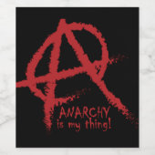 Étiquette Pour Bouteilles De Vin Oddities L'anarchie est mon truc (Étiquettes simples)