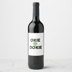 ÉTIQUETTE POUR BOUTEILLES DE VIN OKIE DOKIE
