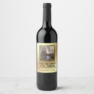 Étiquette Pour Bouteilles De Vin Or professeur notre enfant peut être la raison pou