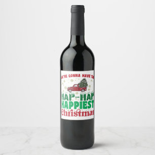 Étiquette Pour Bouteilles De Vin Où Vont Avoir Le Hap Hap Happy Plus Joyeux Noël