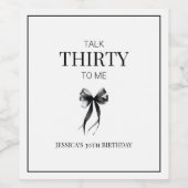 Étiquette Pour Bouteilles De Vin Parlez trente à moi 30e fête d'anniversaire Noir B (Étiquettes simples)