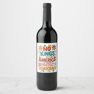 Étiquette Pour Bouteilles De Vin Pas de roi en Amérique Démocratie américaine