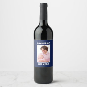 Étiquette Pour Bouteilles De Vin Père De L'Année Photo Personnalisée Personnalisée
