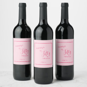 Étiquette Pour Bouteilles De Vin Personnalisé Rose Cinquante & FABULEUX! Anniversai