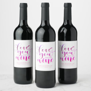 Étiquette Pour Bouteilles De Vin Pink Gradient Vous Aimez Plus Que Vin Valentine