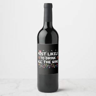 Étiquette Pour Bouteilles De Vin Plus Susceptible De Boire Tout Le Vin Famille Noël