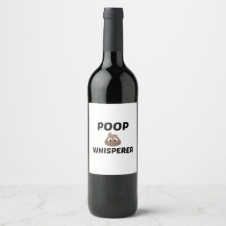 ÉTIQUETTE POUR BOUTEILLES DE VIN POOP WHISPERER