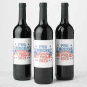 Étiquette Pour Bouteilles De Vin Pro Democracy Anti Project 2025 Trump républicain (Bouteilles)