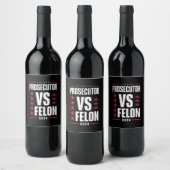 Étiquette Pour Bouteilles De Vin Procureur Vs Felon 2024 (Bouteilles)