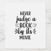 Étiquette Pour Bouteilles De Vin Reading Art Never Judge A Book By Its Movie (Étiquettes simples)