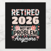 Étiquette Pour Bouteilles De Vin Retired 2026 Not My Problem Anymore Pink Women (Étiquettes simples)