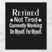 Étiquette Pour Bouteilles De Vin Retraité Pas Fatigué Drôle Retraite (Étiquettes simples)
