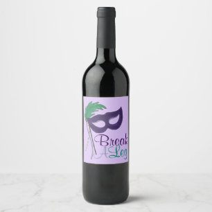 Étiquette Pour Bouteilles De Vin Rompre Un Masque De Drame De Jambe Ouverture Théât