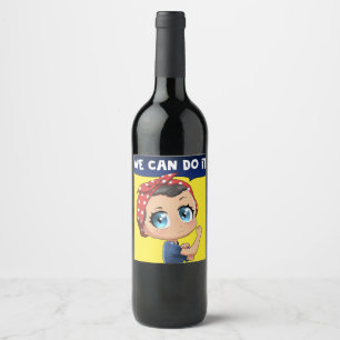 Étiquette Pour Bouteilles De Vin Rosie le Riveter que nous pouvons faire Anime Chib