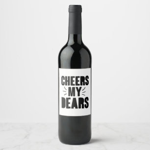 Étiquette Pour Bouteilles De Vin Salue Mon Cher Design De Typographie Dessinée À La