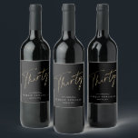 Étiquette Pour Bouteilles De Vin Script minimal Black Gold 30th Birthday Party<br><div class="desc">L'invitation minimaliste moderne 30e anniversaire comprend stylé faux feuille d'or numéro écriture manuscrite Trente et vos détails de fête en caractère serif classique sur couleur arrière - plan noire, simple et élégant, grande surprise invitation d'anniversaire adulte pour les hommes et les femmes. la couleur arrière - plan noir peut être...</div>