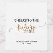Étiquette Pour Bouteilles De Vin Simple Gold Calligraphy Future Mme Fête des mariée (Étiquettes simples)