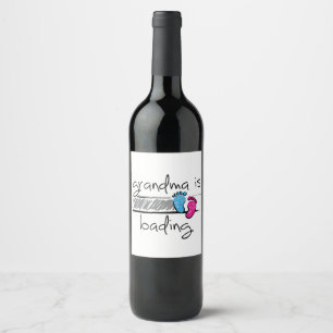 Étiquette Pour Bouteilles De Vin Slogan grandma is loading. Grand et grand-mère.
