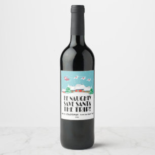 Étiquette Pour Bouteilles De Vin Soyez vilain, des économies Père Noël le voyage