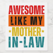 Étiquette Pour Bouteilles De Vin Super Comme Ma belle-mère (Étiquettes simples)