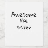 Étiquette Pour Bouteilles De Vin Super comme soeur (Étiquettes simples)