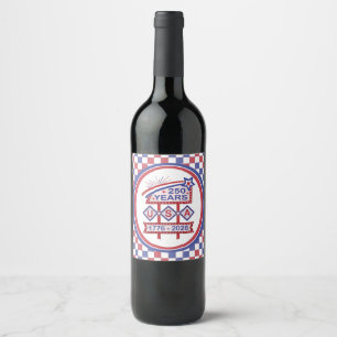 Étiquette Pour Bouteilles De Vin Symbole du 250e anniversaire de la Retro USA 1776-
