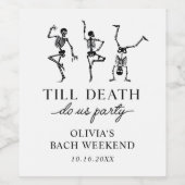 Étiquette Pour Bouteilles De Vin Till Death Do Us Party Bachelorette Week-end (Étiquettes simples)