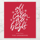 Étiquette Pour Bouteilles De Vin Tout Est Calme Tout Est Rouge Lumineux (Étiquettes simples)