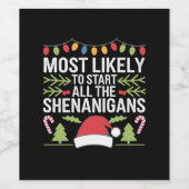 Étiquette Pour Bouteilles De Vin Très Probable De Commencer Tous Les Shenanigans Dr (Étiquettes simples)