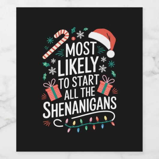 Étiquette Pour Bouteilles De Vin Très Probable De Commencer Toutes Les Shenanigans (Étiquettes simples)