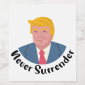 Étiquette Pour Bouteilles De Vin Trump Mushot ne se rend jamais (Étiquettes simples)