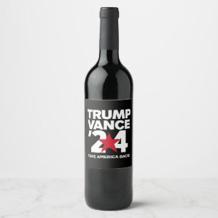 Étiquette Pour Bouteilles De Vin Trump Vance 2024 Votez Trump 2024 Élection