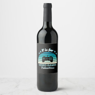 Étiquette Pour Bouteilles De Vin V for Video Games Not Valentines - Funny Retro Col