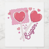 Étiquette Pour Bouteilles De Vin Valentine Hey Sugar (Étiquettes simples)