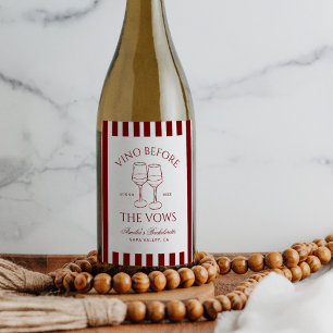 Étiquette Pour Bouteilles De Vin Vino avant le week-end de bachelorette Vows