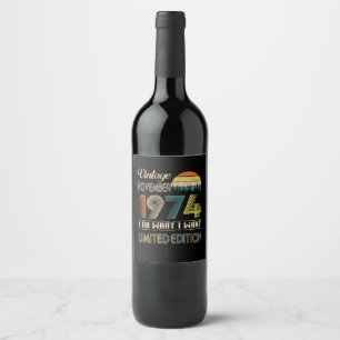 Étiquette Pour Bouteilles De Vin Vintage novembre 1974 Ce que je veux Édition limi