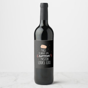 Étiquette Pour Bouteilles De Vin Voici à quoi ressemble un pasteur génial