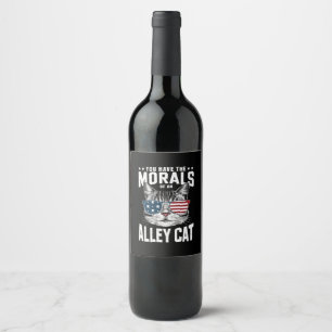 Étiquette Pour Bouteilles De Vin Vous avez la morale d'un chat de ruelle Blague drô