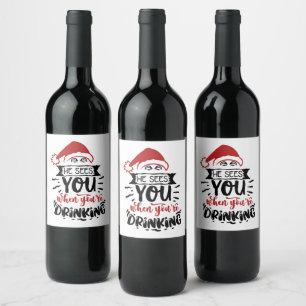Étiquette Pour Bouteilles De Vin vous voit boire Noël avec plaisir Père Noël