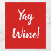 Étiquette Pour Bouteilles De Vin Yay Wine ! (Étiquettes simples)