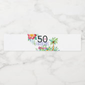 Étiquette Pour Bouteilles D'eau 50 & Fabuleux Tropical Floral Nom 50e anniversaire (Étiquettes simples)