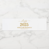 Étiquette Pour Bouteilles D'eau Gold Script Class of 2025 Graduation Party (Étiquettes simples)