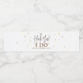 Étiquette Pour Bouteilles D'eau Heck Yes I Do - Drôle Mariage (Étiquettes simples)