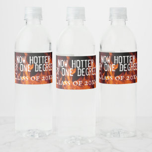 Étiquette Pour Bouteilles D'eau Maintenant Hotter By One Degree Classe de diplôme