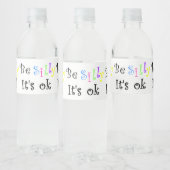 Étiquette Pour Bouteilles D'eau Sois bête, ça va ! (Bouteilles)
