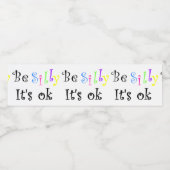 Étiquette Pour Bouteilles D'eau Sois bête, ça va ! (Étiquettes simples)