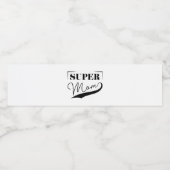 Étiquette Pour Bouteilles D'eau Super Maman (Étiquettes simples)