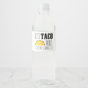 Étiquette Pour Bouteilles D'eau Taco 'Bout fête d'anniversaire