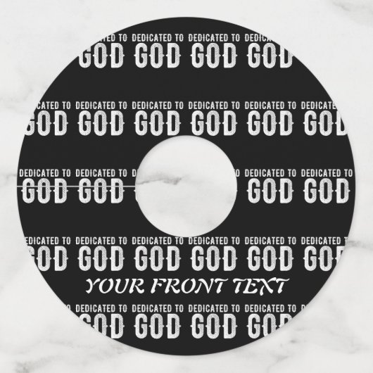 ÉTIQUETTE POUR VERRE DE VIN DÉDIÉ À DIEU COOL PERSONNALISABLE TEXTE BLANC (Devant)