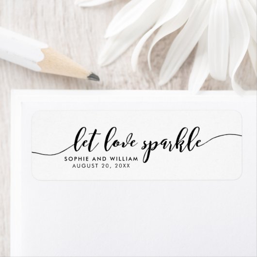 Étiquette Relax Script Let love Sparkle Wedding Favoriser le (En situation)